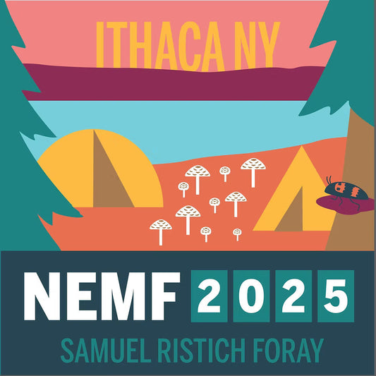 NEMF 2025 Samuel Ristich Foray poster with "Ithaca NY," tents, trees, mushrooms, and an insect in an outdoor scene.
